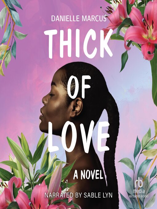 Title details for Thick of Love by Danielle Marcus - Available